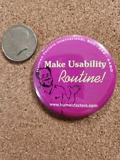 Vintage Make Usability Routine Human Factors.com pinback button  picture