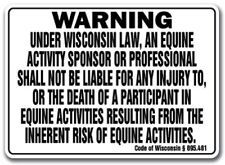 Wisconsin Equine Sign Activity Liability Warning Statute Horse Farm Barn Stable picture
