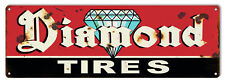 Diamond Tires Vintage Metal Sign 6x18 picture