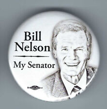 Bill Nelson Florida (D) US Senator 2000-18 political button Shuttle Astronaut picture