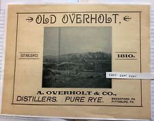 EST. 1810 OVERHOLT & CO. DISTILLERS PURE RYE WHISKEY BROADFORD PITTSBURG PA. NEW picture