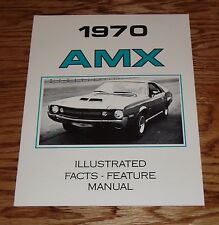 1970 AMC AMX Illustrated Facts and Feature Manual Brochure 70 picture