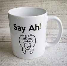 Humorous Dental mug cup Say Ah tooth with mouth opening printed both sides picture
