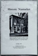 Historic Nantucket - Nantucket Historical Assoc. Quarterly Volume 22 Oct,1974 picture