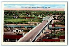 c1940s Bird's Eye View Of New Long Allen Bridge Shreveport Louisiana LA Postcard picture