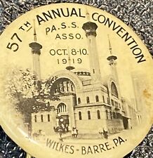57th Annual Convention PA S.S. Oct 8-10 1919 Wilkes - Barre, PA. Button Pinback picture