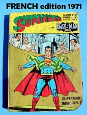 1971 Superman Batman, six stories in book format, Album No. 13, in FRENCH picture