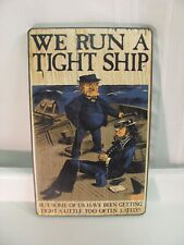 Vintage George Nathan Sign - Funny Decor 1973 - Folk Art 'We Run A Tight Ship' picture