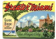 Greater Miami guide and history booklet, 1930-40s, 32pp. Florida picture