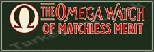 The Omega Watch Of Matchless Merit 6