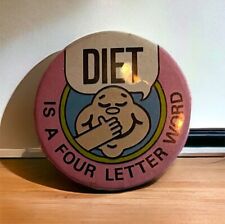 Diet Is A Four Letter Word Pinback Button  picture