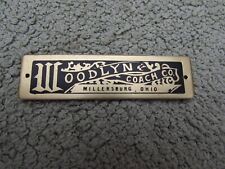 Antique Rare Buggy Tag Woodlyn Coach Company Millersburg Ohio U.S.A picture
