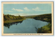 1948 Along the Beautiful St. John River New Brunswick Canada Postcard picture