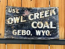 Vintage Rare Coal Mine Advertisement Owl Creek Coal Gebo WY 19X12 Inches picture