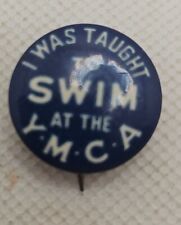 VTG Lapel pinback buttons I was taught to swim at the YMCA blue and white  picture