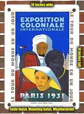 METAL SIGN - 1931 International Colonial Exhibition Paris 1931 - 10x14 Inches picture