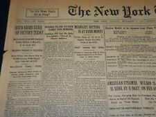 1916 NOVEMBER 7 NEW YORK TIMES - BOTH SIDES SURE OF VICTORY TODAY - NT 7686 picture
