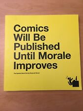 COMICS WILL BE PUBLISHED UNTIL MORALE IMPROVES, SIGNED ROSSCOTT NOVER picture