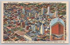 Postcard Hotel President 14th & Baltimore Ave, Kansas City, Missouri Vintage picture
