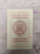 Antique Rules & Regulations Of Auxiliary Of The United Spanish War Veterans 1911 picture