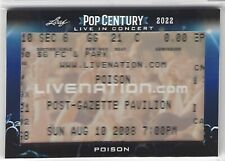 2022 Leaf Pop Century LIVE IN CONCERT Ticket POISON Aug 10, 2008 Livenation picture