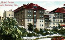 HOTEL POTTER 💥 SANTA BARBARA CA POSTCARD 💥 1911 VINTAGE ADOLPH WIEGAND NYC picture