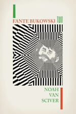 Fante Bukowski Two Paperback Noah Van Sciver picture