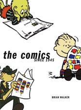 THE COMICS: SINCE 1945 By Brian Walker - Hardcover *Excellent Condition* picture