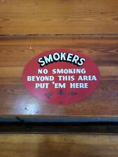  Smokers Sign.MAKE OFFER, NO SMOKING  BEYOND THIS AREA. Put 'Em Here  picture