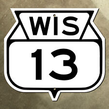Wisconsin state route 13 highway road sign Dells Lake Superior Ashland 16x15 picture
