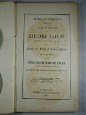 Eulogies Given by White House & US Congress on Death of President Zachary Taylor picture