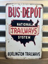 BURLINGTON TRAILWAYS BUS DEPOT TIN SIGN 8