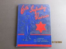 6th INFANTRY DIVISION I COMPANY 63rd INFANTRY REGIMENT FORT ORD, CALIF. HC BOOK picture