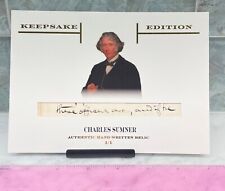 2023 Keepsake Edition Authentic Hand Written Relic 1/1 CHARLES SUMNER Signed picture