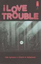I Love Trouble #3 VF/NM; Image | we combine shipping picture