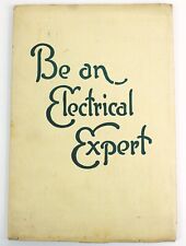 BE AN ELECTRICAL EXPERT 1921 Illustrated Advertising Booklet by LL Cooke picture