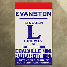 Evanston Wyoming Lincoln Highway marker road sign ACSC Salt Lake Auto Club 14x23 picture