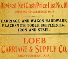 1906 montgomery AL carriage wagon blacksmith Loeb Carriage Supply PRICES Alabama picture