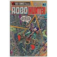 Robo-Hunter #2 Eagle comics VF+ Full description below [n; picture