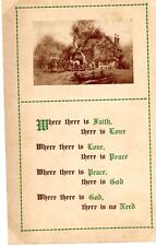 Where there is Faith, there is Love; Where there is Love... --POSTCARD picture