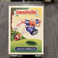 2017 Garbage Pail Kids Network Spews OUSTED O’REILLY #37 Print Run 185 picture