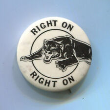 c. 1967 - 9  BLACK PANTHER PARTY  Right On  Civil Rights  Black Power  Cause Pin picture