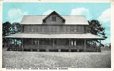 1926 ALABAMA POSTCARD: ATHLETIC CLUB HOUSE, JUDSON COLLEGE, MARION, AL picture