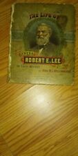 THE LIFE OF GENERAL ROBERT E LEE BOOK 1895 CONFEDERATE 4 CHILDREN VERY RARE ORIG picture