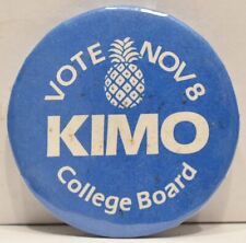 1990s Vote Morris Kimo College Board Nov 8 Marin County Political Campaign Pin picture