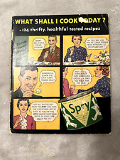 Vintage Spry Cookbook What Shall I Cook Today 124  Healthful Tested Recipes picture