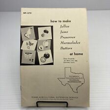1914 Texas Agricultural Extension Service How to Make Jellies Jams Preserves Mar picture