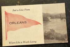 Antique Postcard Just A Line From Orleans Where Life Is Worth Living Posted1915 picture