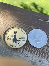 Vintage 1912  KNOT HOLE CLUB Baseball Pin Denver Co. picture