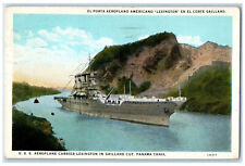 1930 U.S.S. Aeroplane Carrier Lexington in Gaillard Cut Panama Canal Postcard picture